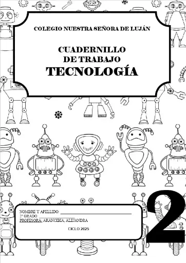 CUADERNILLO DE TRABAJO DE TECNOLOGIA 2 - Colegio Lujan